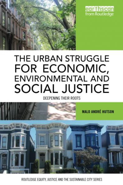 Urban Struggle for Economic Environmental and Social Justice