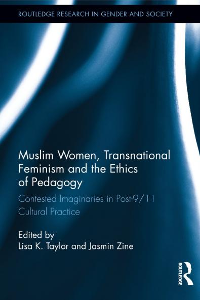 Muslim Women Transnational Feminism and the Ethics of Pedagogy