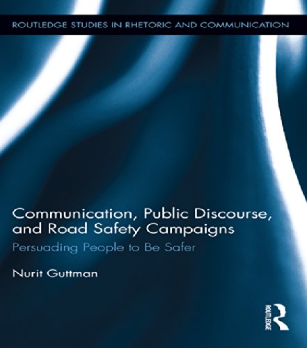 Communication Public Discourse and Road Safety Campaigns