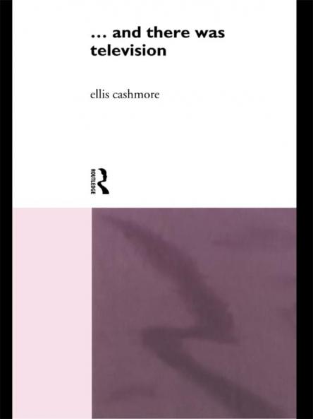 ... and there was television (Routledge Revivals)