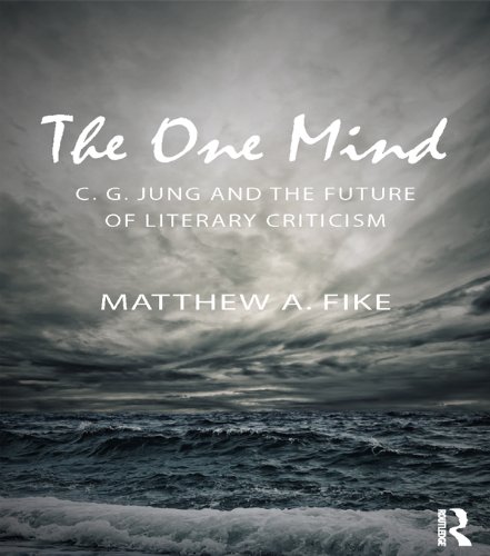 One Mind: C.G. Jung and the Future of Literary Criticism