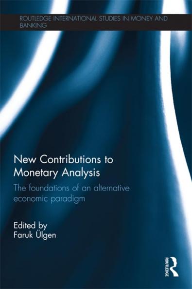 New Contributions to Monetary Analysis