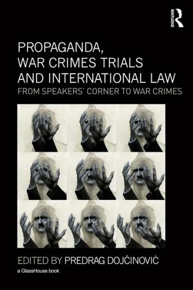 Propaganda War Crimes Trials and International Law