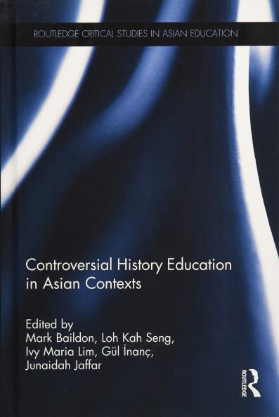 Controversial History Education in Asian Contexts