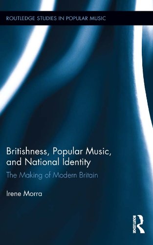 Britishness Popular Music and National Identity