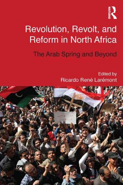 Revolution Revolt and Reform in North Africa