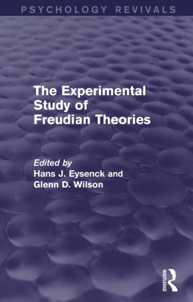 Experimental Study of Freudian Theories (Psychology Revivals)