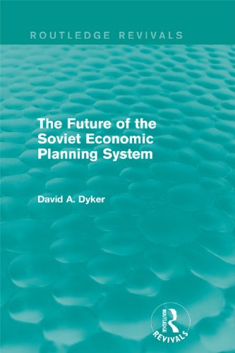 Future of the Soviet Economic Planning System (Routledge Revivals)