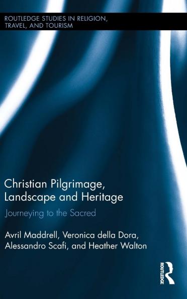 Christian Pilgrimage Landscape and Heritage