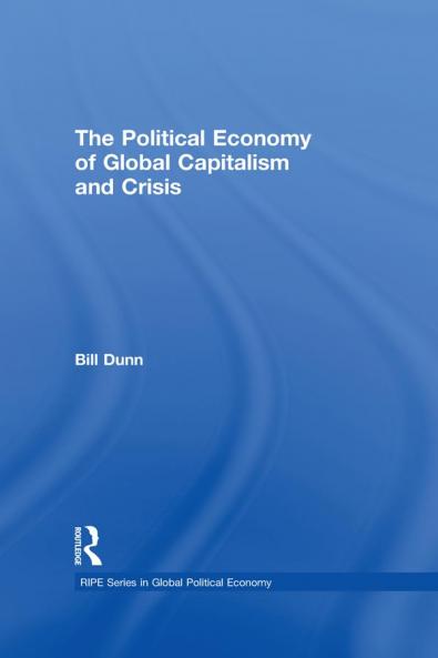 Political Economy of Global Capitalism and Crisis