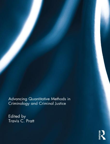 Advancing Quantitative Methods in Criminology and Criminal Justice