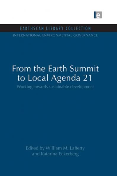 From the Earth Summit to Local Agenda 21