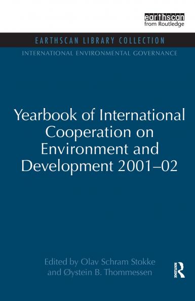 Yearbook of International Cooperation on Environment and Development 2001-02