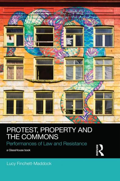 Protest Property and the Commons