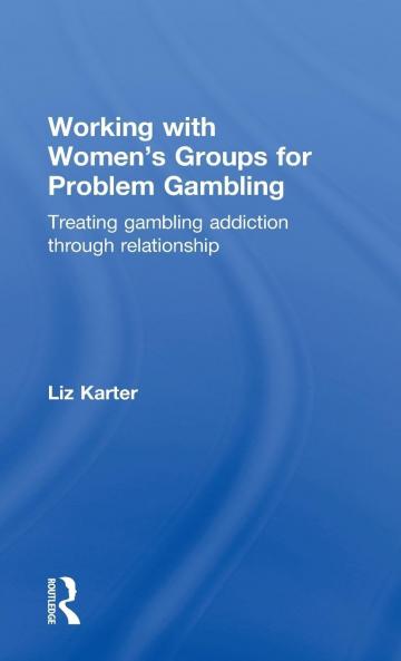 Working with Women's Groups for Problem Gambling
