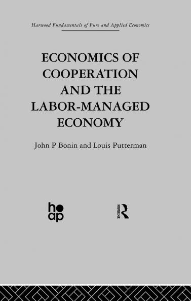 Economics of Cooperation and the Labour-Managed Economy