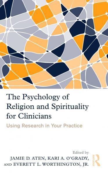 Psychology of Religion and Spirituality for Clinicians