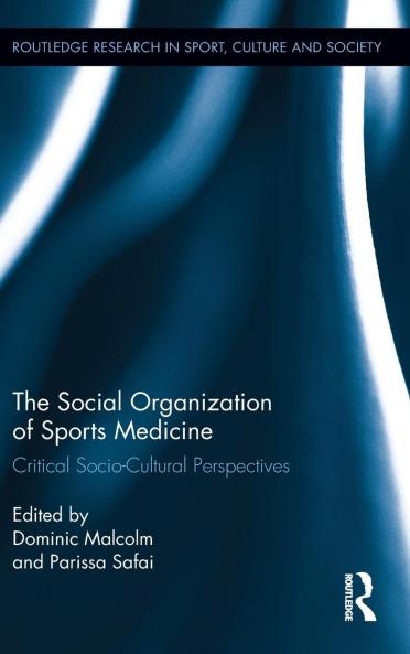 Social Organization of Sports Medicine