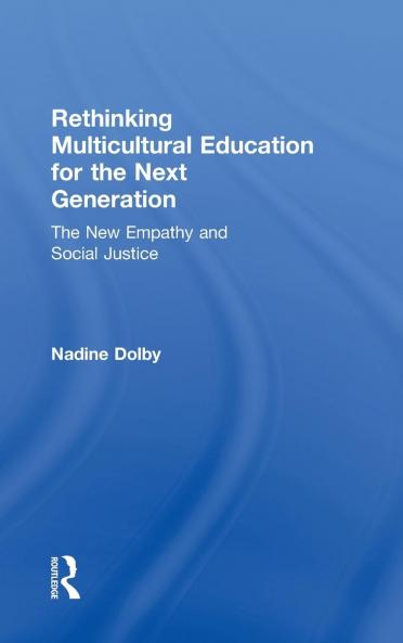 Rethinking Multicultural Education for the Next Generation