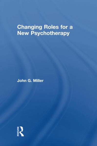 Changing Roles for a New Psychotherapy