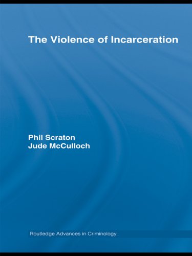 Violence of Incarceration
