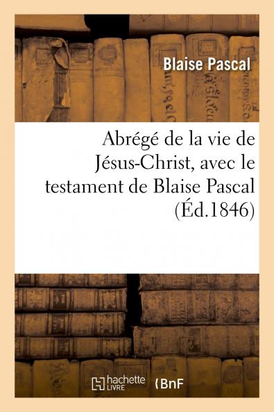 AbrÃ©gÃ© de la Vie de JÃ©sus-Christ: Texte Critique (Classic Reprint)