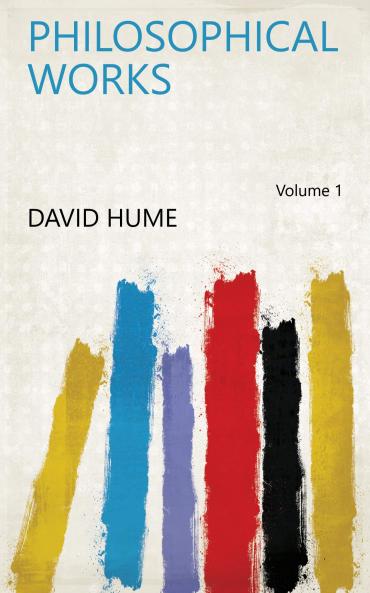 Philosophical Works Volume 1
