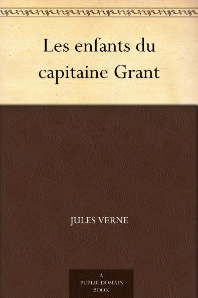 Les Enfants du Capitaine Grant (Classic Reprint)