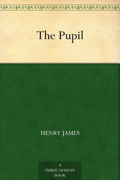 Pupil (Classic Reprint)