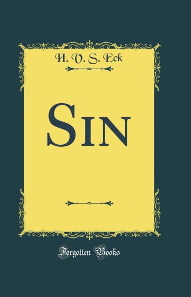 Sin (Classic Reprint)