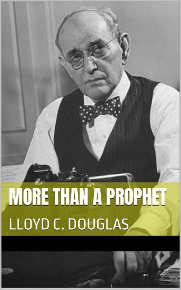 More Than a Prophet (Classic Reprint)