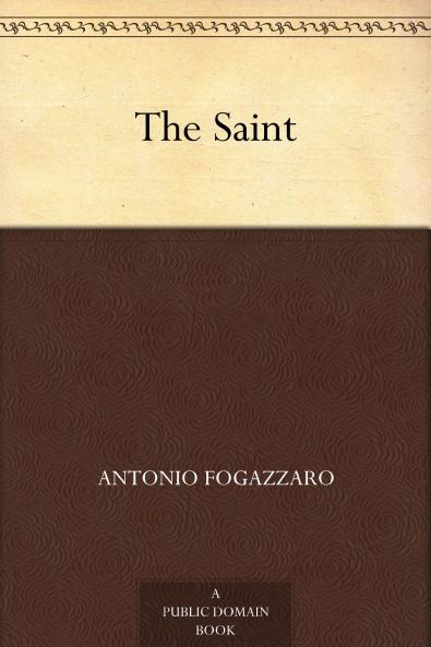 Saint (IL Santo) (Classic Reprint)