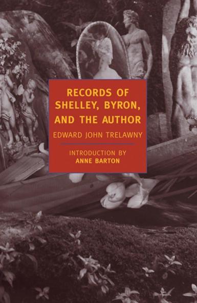 Records of Shelley Byron and the Author (Classic Reprint)