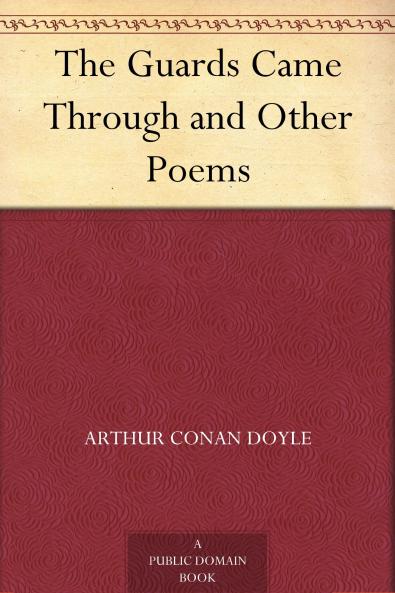 Guards Came Through: And Other Poems (Classic Reprint)