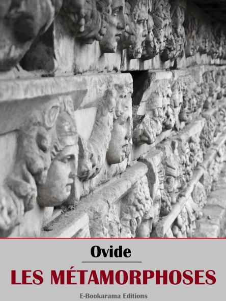 Les MÃ©tamorphoses d'Ovide (Classic Reprint)