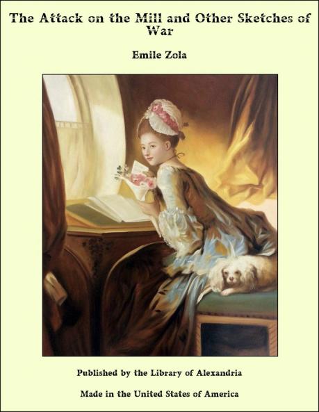 Attack on the Mill: An Other Sketches of War (Classic Reprint)