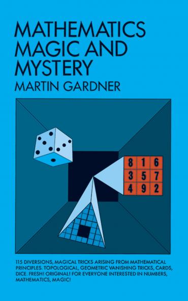 Gardner-Mathematics Magic and Mystery
