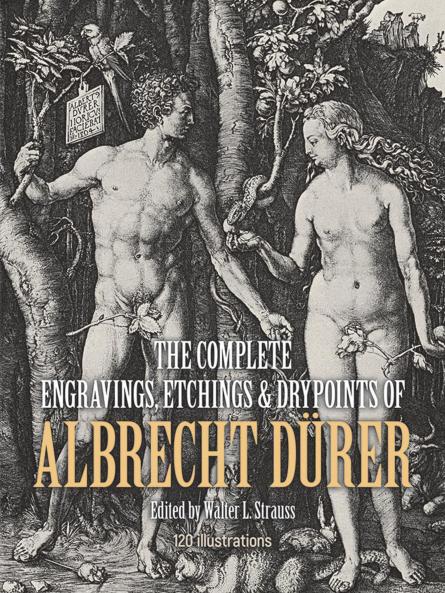 Complete Engravings Etchings and Drypoints of Albrecht Dürer