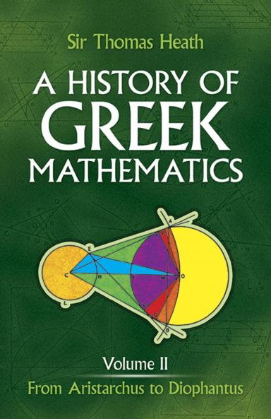 HISTORY OF GREEK MATHEMATICS VOL II