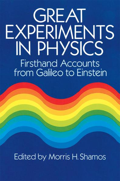 Great Experiments in Physics