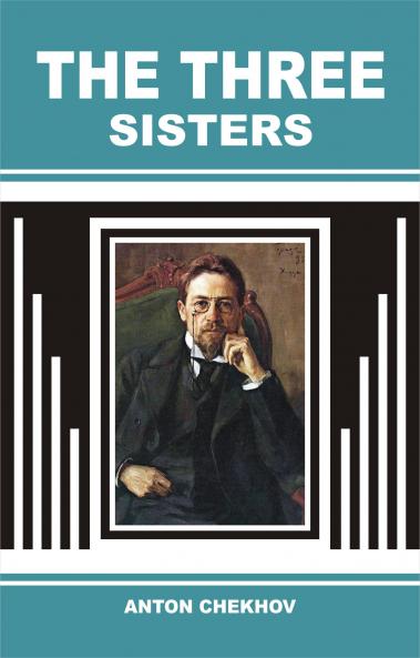 Chekhov-The Three Sisters