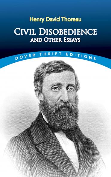 Civil Disobedience and Other Essays (Thrift Editions)