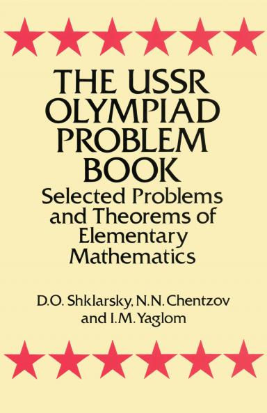 SHKLARSKY-THE USSR OLYMPIAD PROBLEM BOOK