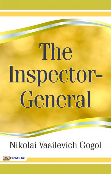 GOGOL-THE INSPECTOR GENERAL