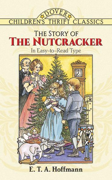 THE STORY OF THE NUTCRACKER