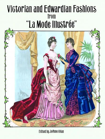 Victorian and Edwardian Fashions from