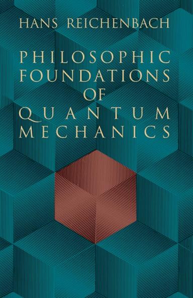 Philosophic Foundations of Quantum Mechanics