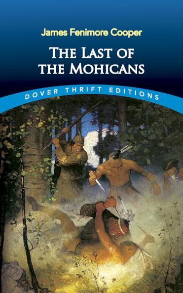 The Last of the Mohicans (Thrift Editions)