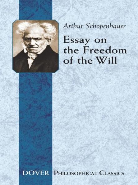 ESSAY ON THE FREEDOM OF THE WILL