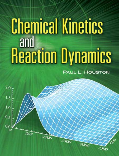 CHEMICAL KINETICS AND REACTION DYNAMICS